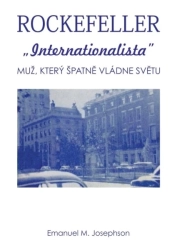 Rockefeller „Internationalista“: Muž, který špatně vládne světu (kniha)