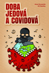 Doba jedová a covidová (kniha)