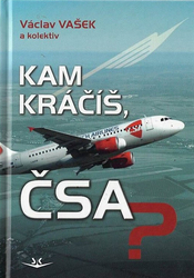 Kam kráčíš, ČSA? (kniha)