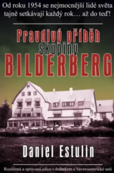 Pravdivý příběh skupiny Bilderberg (kniha)