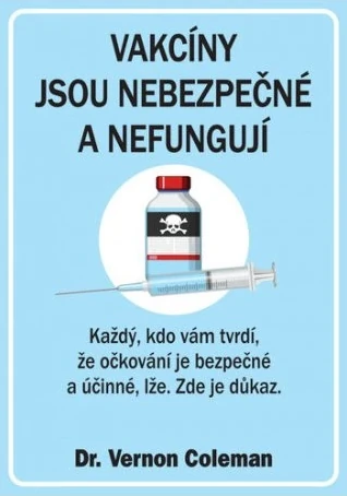 Vakcíny jsou nebezpečné a nefungují (kniha)