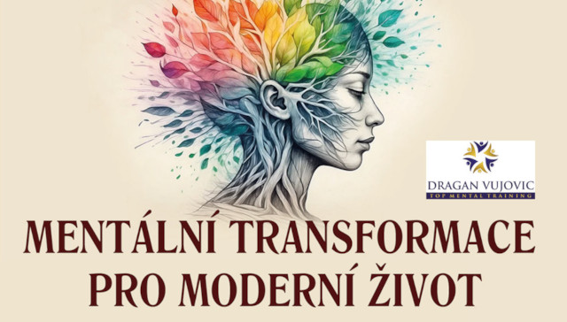 POZVÁNKA: Mentální transformace pro moderní život