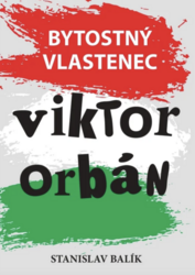 Bytostný vlastenec Viktor Orbán (kniha)
