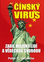 Čínský virus: Zabil miliony lidí a vědeckou svobodu (kniha)