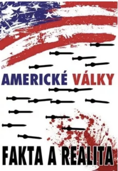 Americké války - fakta a realita