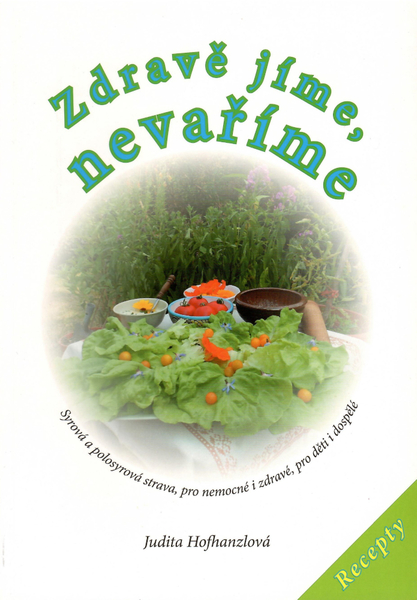 Zdravě jíme, nevaříme (kniha)